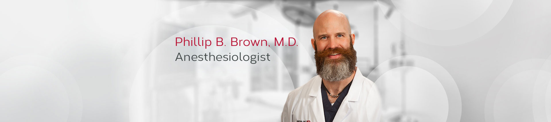 Brown, Phillip B. M.D.