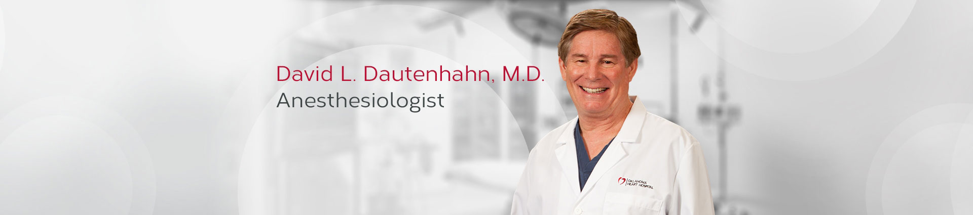Dautenhahn, David L. M.D.