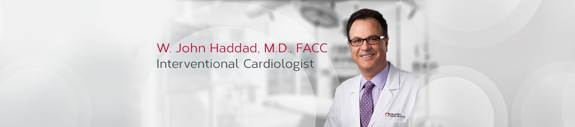 Haddad, W. John  M.D., FACC