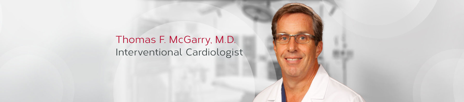 McGarry, Thomas F. M.D.