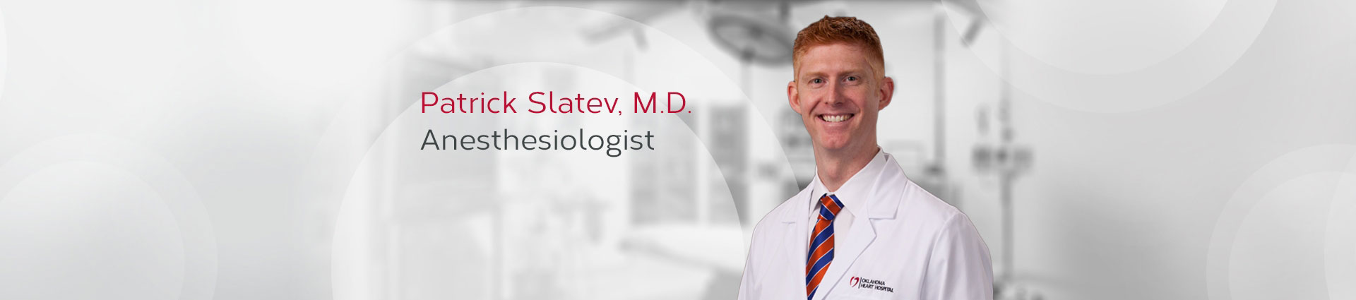 Slatev, Patrick M.D.