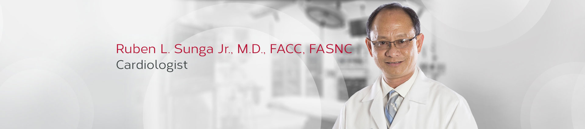 Sunga Jr., Ruben L. M.D., FACC, FASNC
