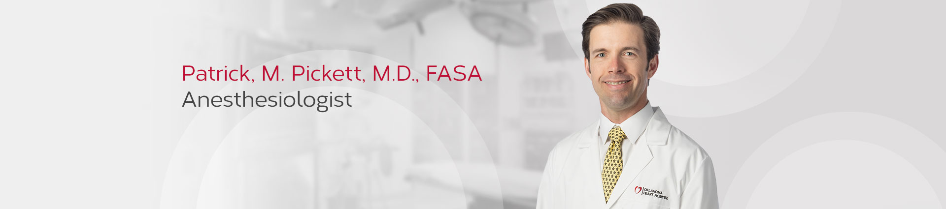 Pickett, Patrick M. M.D., FASA